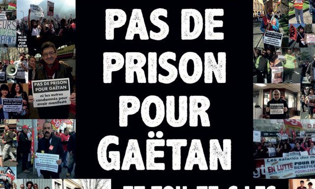 Gaëtan ve diğer tutuklu eylemcilerle dayanışma