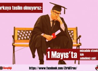 Korkuya teslim olmuyoruz: 1 Mayıs’ta mücadele etmek için sebebimiz çok!