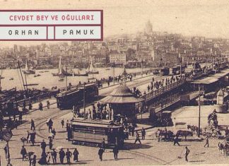 “Cevdet Bey ve Oğulları”: Türkiye devriminin görece bir panoraması