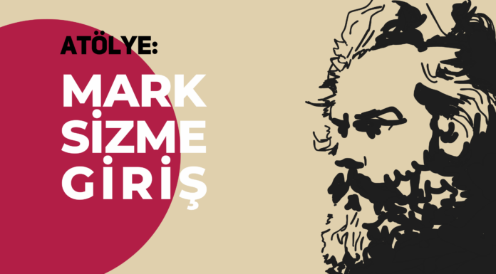 Okur Mektubu: Marksizme Giriş Atölyesi Bana Ne Kattı?