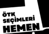 ÖTK Seçimleri Hemen Şimdi!