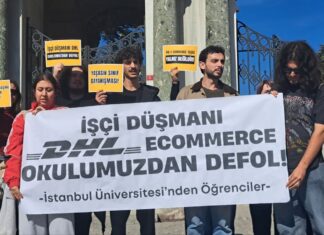 İÜ’de DHL eCommerce protestosu: kayyumun da işçi düşmanı şirketlerin de karşısındayız